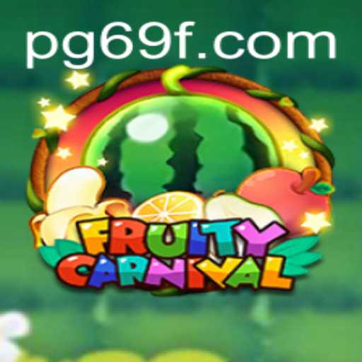 Explore the Fascinating World of FruityCarnival: A Vibrant 69F Experience