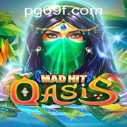 Discover the Exciting World of MadHitOasis: A Game of Strategy, Adventure, and Innovation
